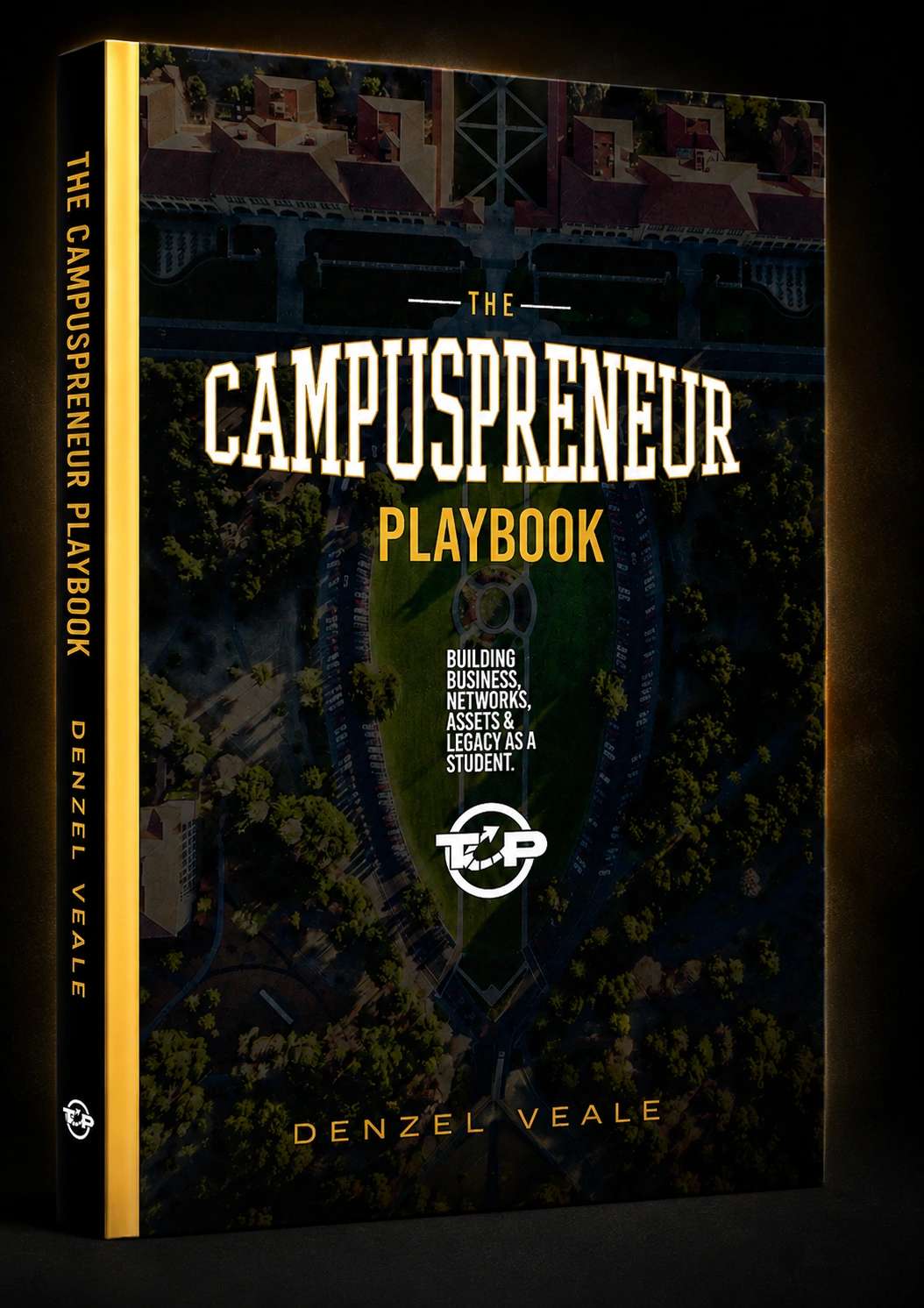 The CampusPreneur Playbook by Denzel Veale